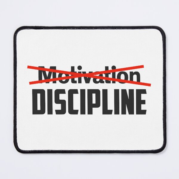 Item preview, Discipline is greater than motivation designed and sold by JackCurtis1991.