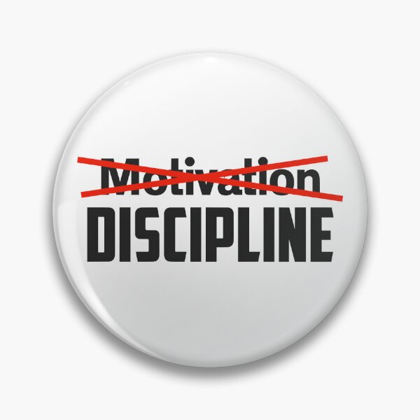 Item preview, Discipline is greater than motivation designed and sold by JackCurtis1991.
