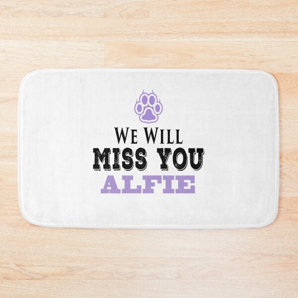 Item preview, Alfie Dog We Will Miss You designed and sold by PodiShawna.