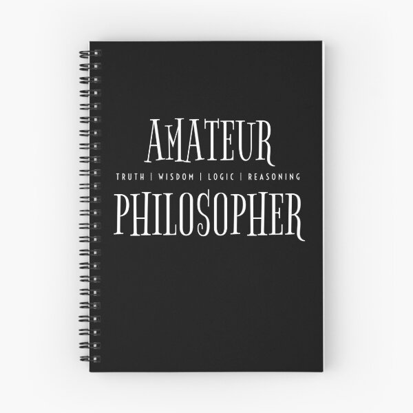 Item preview, Truth Wisdom Logic Reasoning Amateur Philosopher designed and sold by Yiorgos Designs.