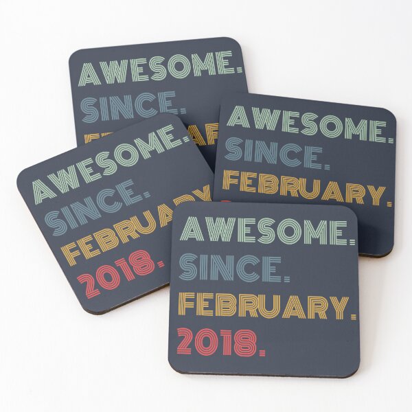 Item preview, Awesome Since February 2018  Funny Birthday Gift designed and sold by Artsy Fun.