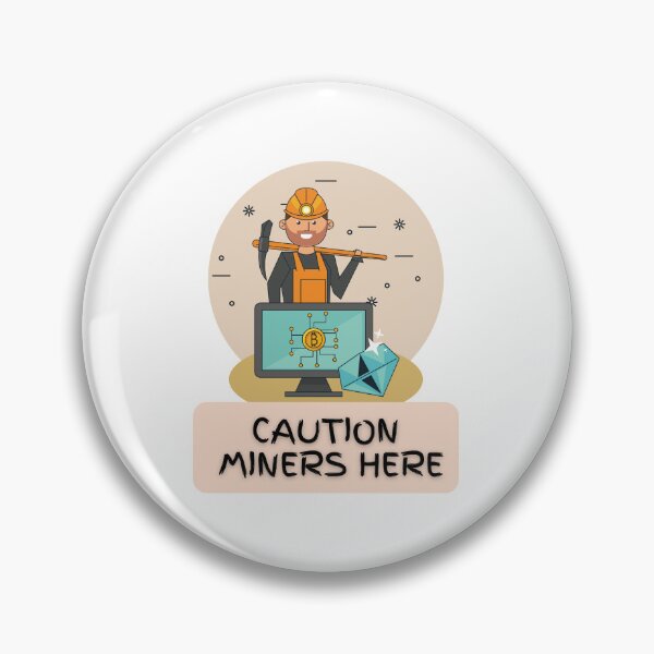 Item preview, Caution Bitcoin Miners and Mining Here designed and sold by Quirky Dez.