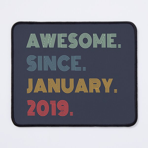 Item preview, Awesome Since January 2019 Funny Birthday Gift designed and sold by Artsy Fun.