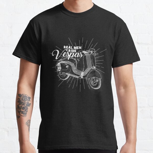 Real Men Ride Vespa Classic T-Shirt