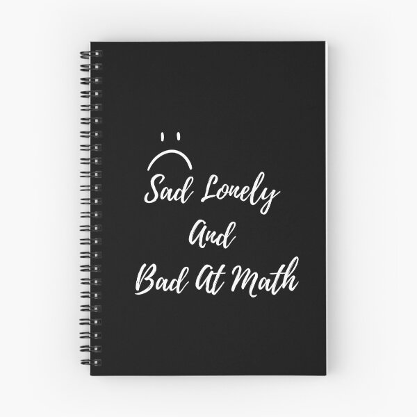 Item preview, Sad Lonely And Bad At Math designed and sold by Mirsh-design.