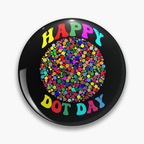 Artikelvorschau, Happy Dot Day Lustiger internationaler Punkttag- entworfen und verkauft von farare2.