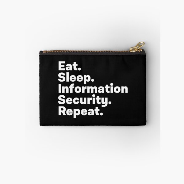 Item preview, Eat Sleep Information Security Repeat designed and sold by teesaurus.