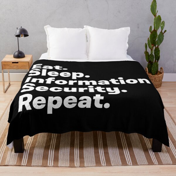 Item preview, Eat Sleep Information Security Repeat designed and sold by teesaurus.