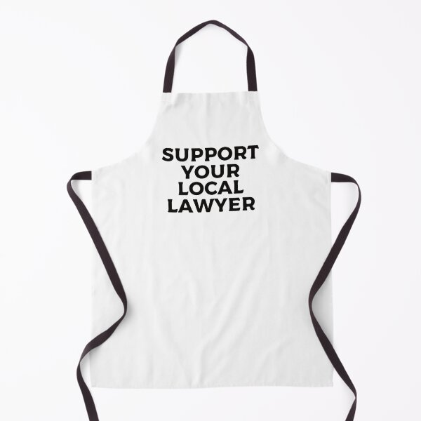 Item preview, Support Your Local Lawyer designed and sold by teesaurus.