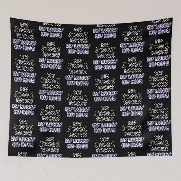 Item preview, My Dog Rocks My Bunny Hip Hops designed and sold by McThingummy.