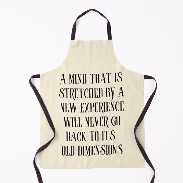 Item preview, A Mind That is Stretched By A New Experience Will Never Go Back To Its Old Dimensions designed and sold by Einstein12345.