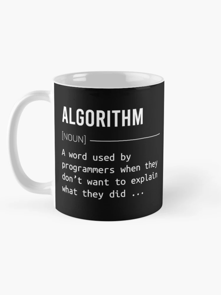 Thumbnail 5 of 6, Coffee Mug, Algorithm Definition Programming Definition of Algorithm designed and sold by CHday.