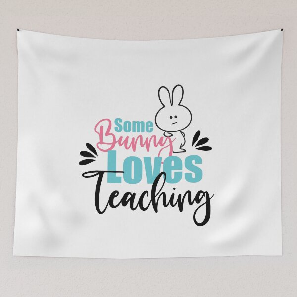 Item preview, Some Bunny loves teaching  designed and sold by Dinablal.