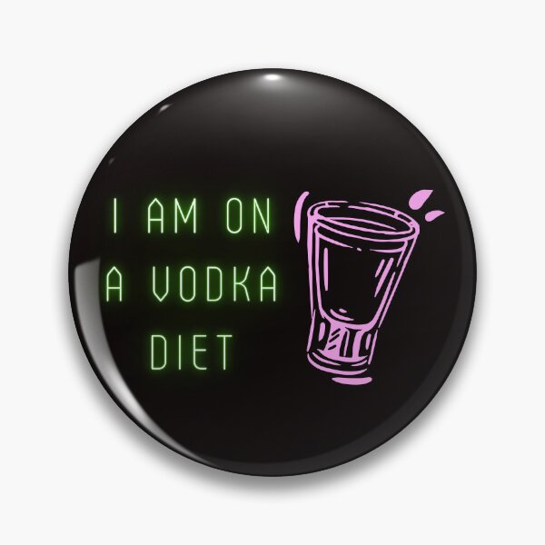 Item preview, I'm On A Vodka Diet designed and sold by Psycheek.