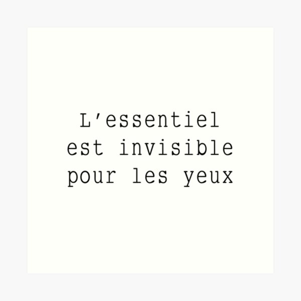 L'essentiel est invisible pour les yeux Art Print
