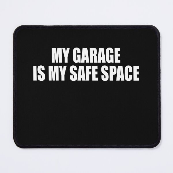 Artikelvorschau, Meine Garage ist mein sicherer Ort entworfen und verkauft von HiddenStar02.