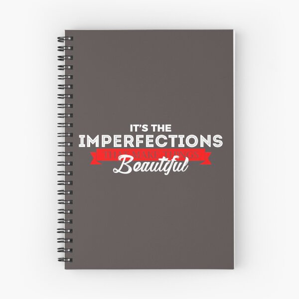 Item preview, It's The Imperfections That Make Things Beautiful designed and sold by Articulate.