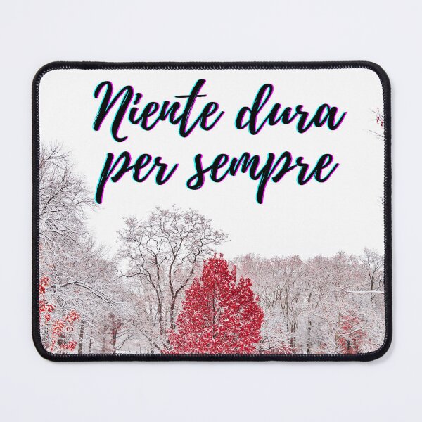 Item preview, Nothing lasts forever - popular Italian quotes theme gifts designed and sold by RebelliousRosee.