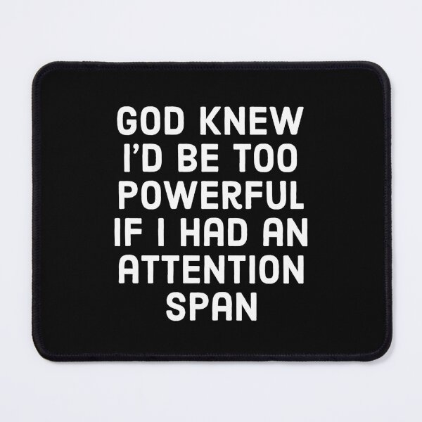 Item preview, Funny short attention span saying designed and sold by Theleochick.