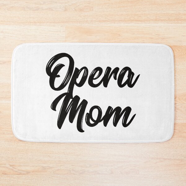 Item preview, Opera Mom designed and sold by teesaurus.