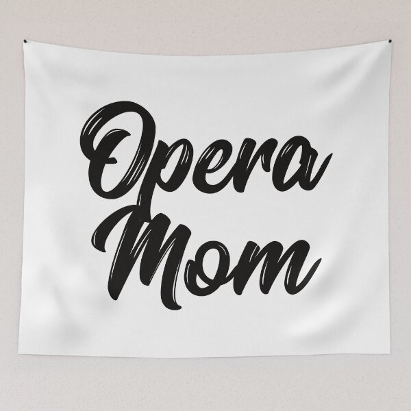 Item preview, Opera Mom designed and sold by teesaurus.