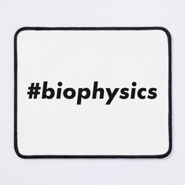 Item preview, #biophysics designed and sold by teesaurus.
