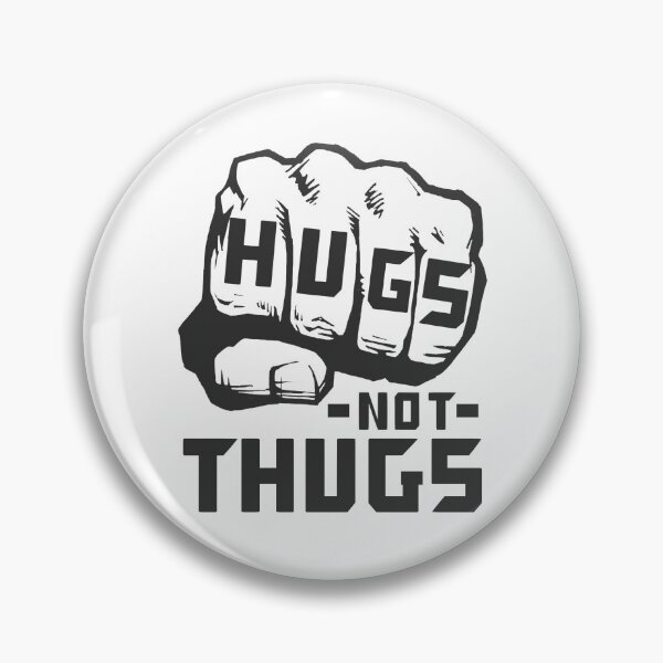 Item preview, Hugs Not Thugs Peace And Love  designed and sold by JackCurtis1991.