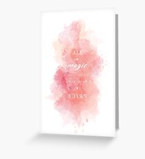 A L L - M A G I C - C O M E S - W I T H - A - P R I C E Greeting Card