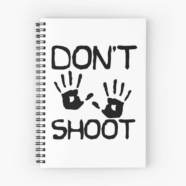 Item preview, Don't Shoot designed and sold by Equality Designs.