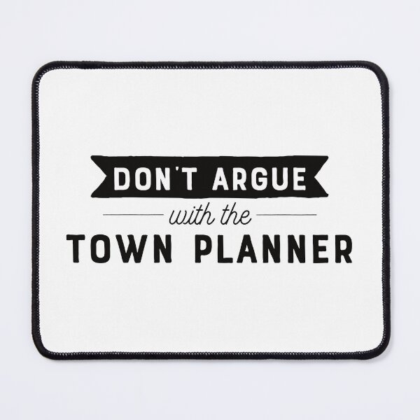 Item preview, Don't Argue With The Town Planner designed and sold by teesaurus.