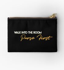 Walk into the room, purse first Studio Pouch
