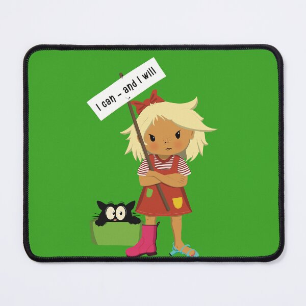 Item preview,  I can and I will, obstinate girl wants to manage herself, holding a sign. Scared cat watching. designed and sold by marina63.