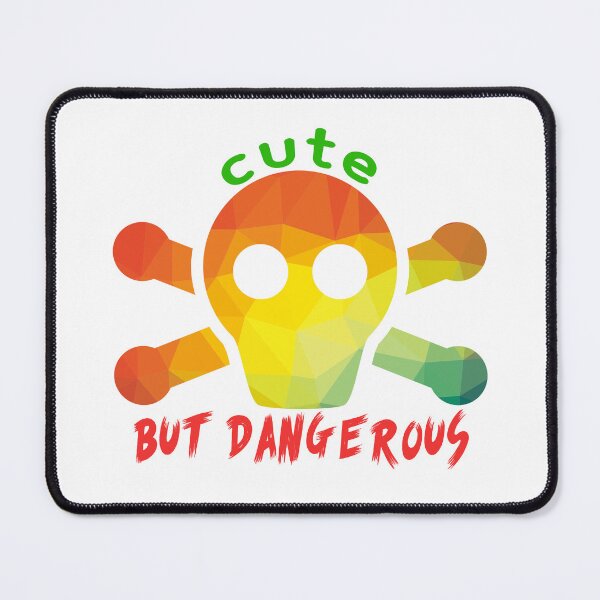 Item preview, Cute But Dangerous designed and sold by swooften.