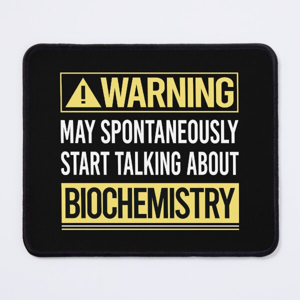Item preview, Warning About Biochemistry Biochemist designed and sold by WrightTrouble.