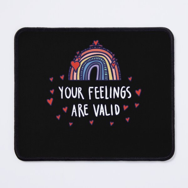 Item preview, Your Feelings Are Valid Empathy Good Energy Trendy Treat Kindness designed and sold by Countrysmart.
