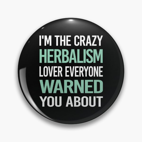 Item preview, Crazy Lover Herbalism Herbalist Phytotherapy Herb Herbs Herbal designed and sold by BimBamFrank.