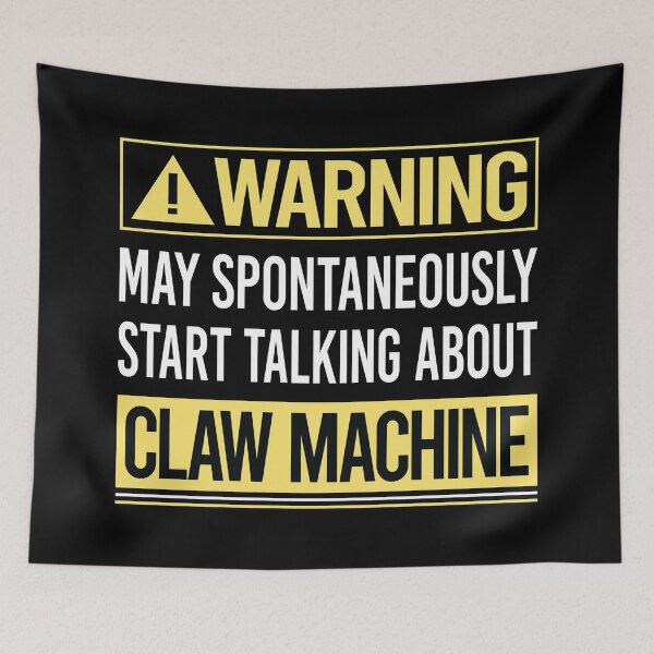 Item preview, Warning About Claw Machine designed and sold by WrightTrouble.