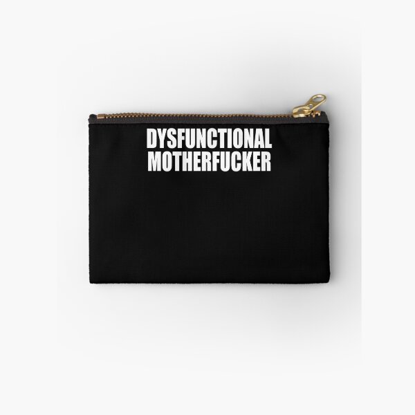 Item preview, Dysfunctional Motherfucker  designed and sold by HiddenStar02.