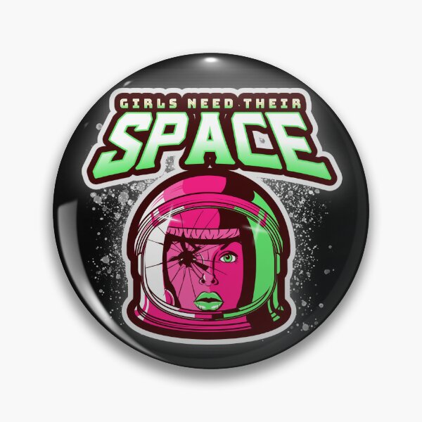 Item preview, GIRLS NEED THEIR SPACE designed and sold by MJ96-PRO.