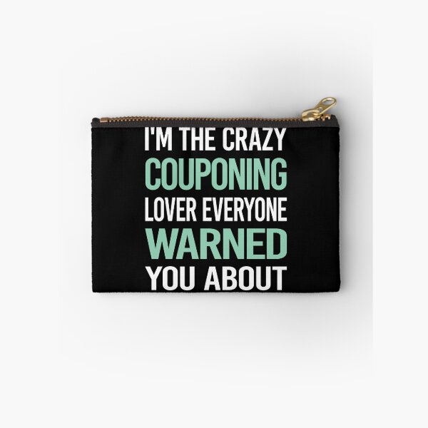Item preview, Crazy Lover Couponing Coupon Couponer designed and sold by BimBamFrank.