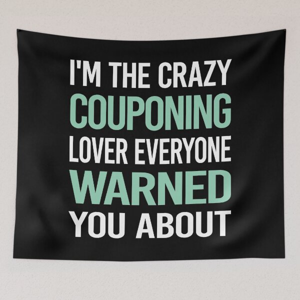 Item preview, Crazy Lover Couponing Coupon Couponer designed and sold by BimBamFrank.