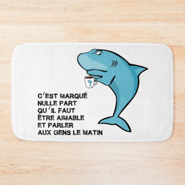 Item preview, It's written nowhere that you have to be friendly and talk to people in the morning, sulky shark with his coffee designed and sold by NolDesigns.