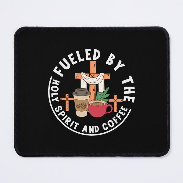 Artikel-Vorschau von Fueled By The Holy Spirit And Coffee, designt und verkauft von Shirtflyer.