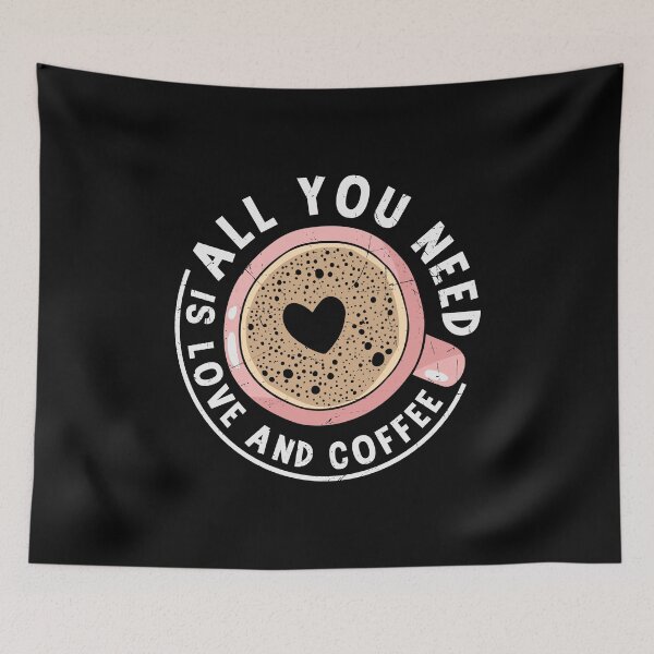 Item preview, All You Need Is Love And Coffee designed and sold by Shirtflyer.