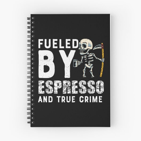 Item preview, Fueled By Espresso And True Crime designed and sold by Shirtflyer.