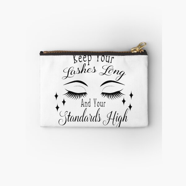 Item preview, Keep Your Lashes Long and Your Standards High designed and sold by badretop.