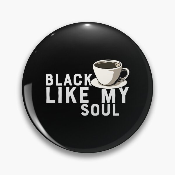 Item preview, Black Coffee Like My Soul designed and sold by Shirtflyer.