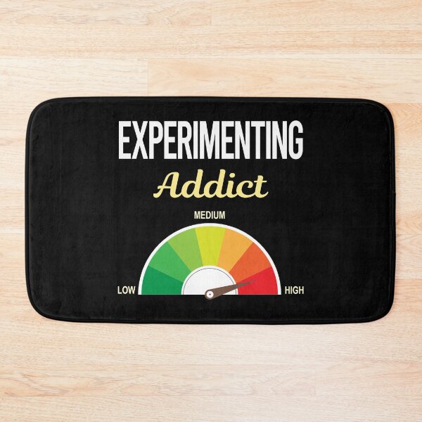 Item preview, Addict Experimenting Experiment Experimentator designed and sold by PriscillaHerna.
