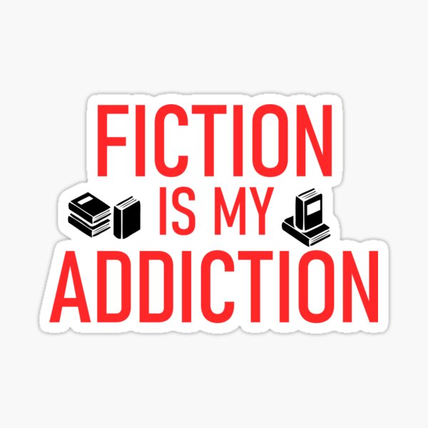 Fiction is my Addiction (red) Sticker