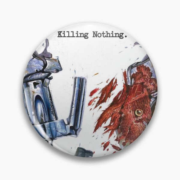 Item preview, Killing nothing designed and sold by LopezEdward.